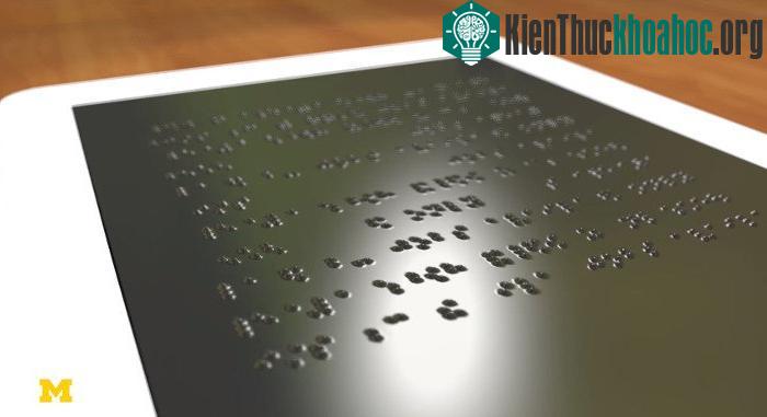 Chữ nổi Braille sẽ mã hóa ký tự, từ và biểu tượng thành những dấu chấm để người mù đọc bằng cách sờ vào chúng.