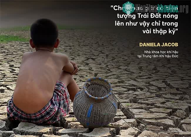 Chưa bao giờ có hiện tượng Trái đất nóng lên như vậy chỉ trong vài thập kỷ