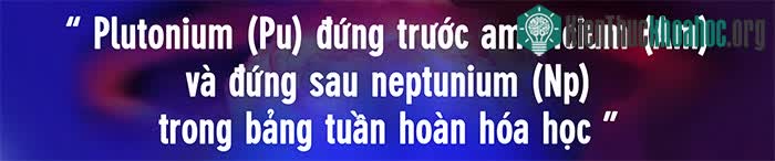 Nguyên tố hiếm Plutonium - Bạn đã biết về gì về nó chưa? ảnh 5