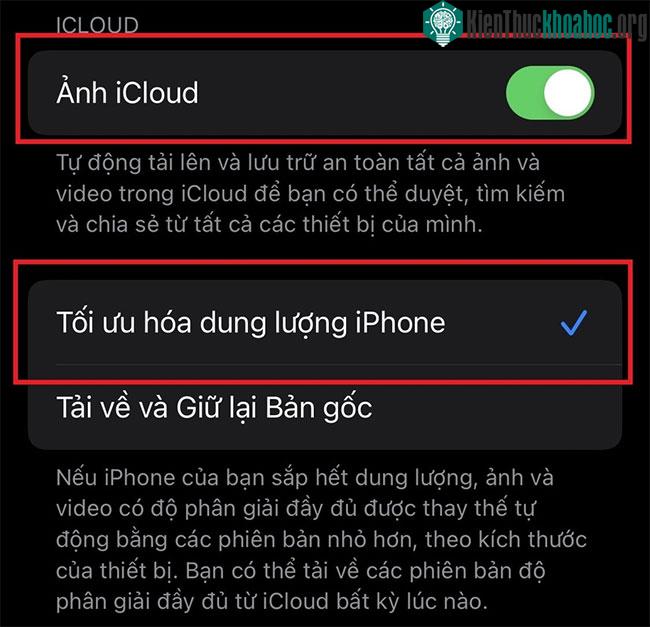 Người dùng nên bật cả tính năng Ảnh iCloud và Tối ưu hóa dung lượng iPhone.