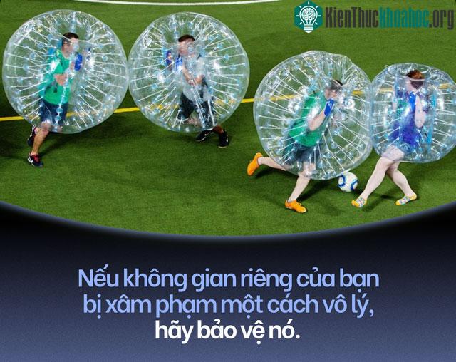 Nếu không gian riêng tư của bạn bị xâm phạm vô lý, hãy bảo vệ nó