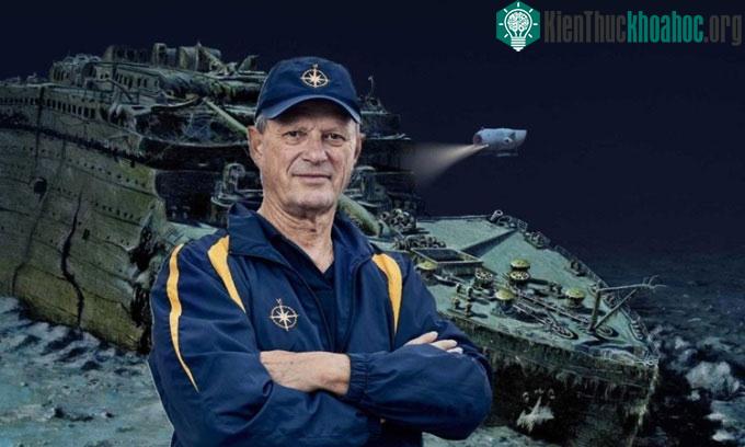 Robert Ballard là người phát hiện xác tàu Titanic.