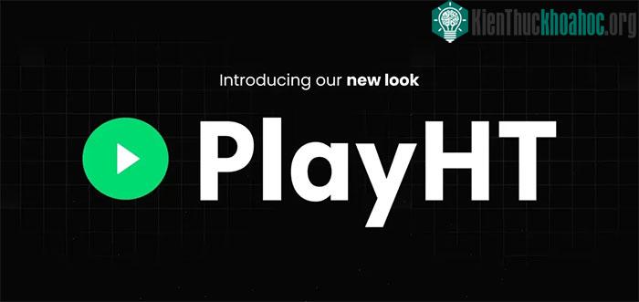 PlayHT – Phần mềm chuyển văn bản thành giọng nói
