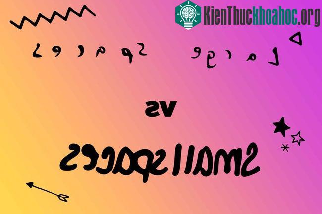 Nếu khoảng cách giữa các chữ viết rộng thì bạn là người yêu thích sự tự do, không thích sự choáng ngợp hoặc đám đông.