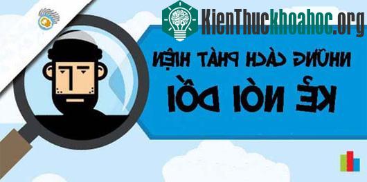 Những dấu hiệu để "bắt thóp" kẻ nói dối