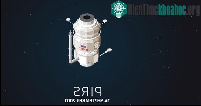 Pirs là nơi neo đậu cho các tàu vũ trụ Nga, được đưa vào sử dụng ngày 14/9/2001.