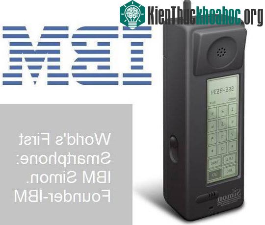 23/11/1992 - Chiếc smartphone đầu tiên của thế giới được IBM giới thiệu