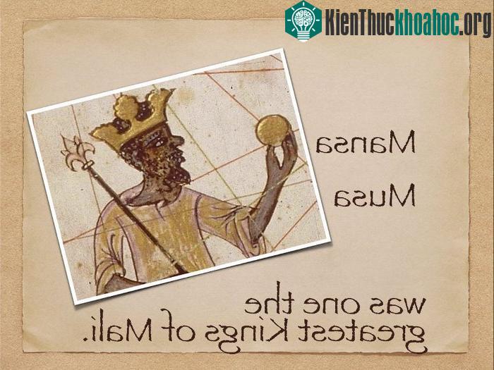 Mansa Musa vẫn được coi là một trong những người quyền lực nhất trong lịch sử.