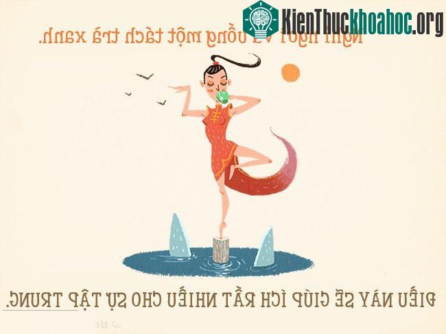 Nghỉ ngơi, uống trà giúp tăng sự tập trung.