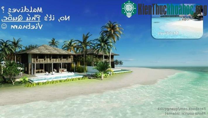 Nếu du lịch đến Maldives là quá đắt đỏ, thì Phú Quốc là điểm thay thế tuyệt hảo cho bạn.