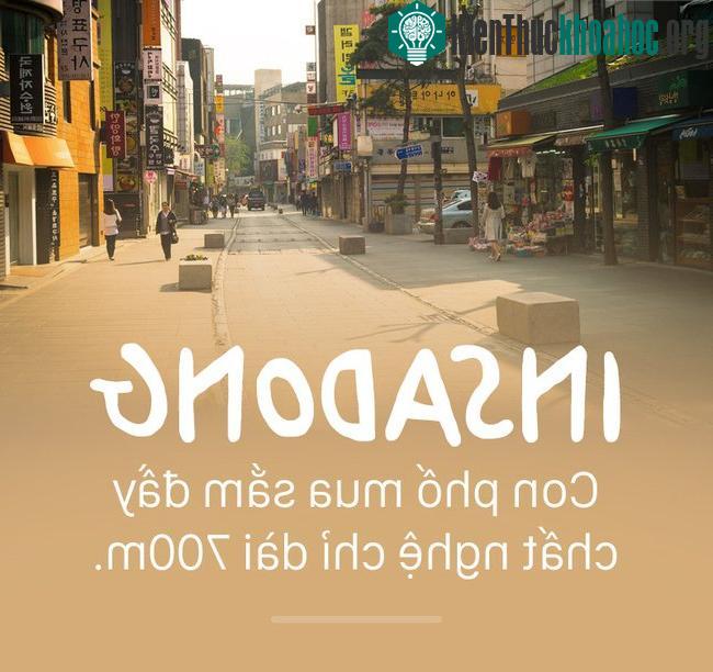 Insadong - con phố cổ của Seoul.