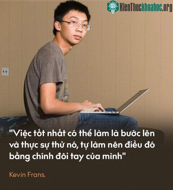 Frans khuyên rằng những cô cậu khác nếu muốn học về machine learning thì nên thử sức đi.
