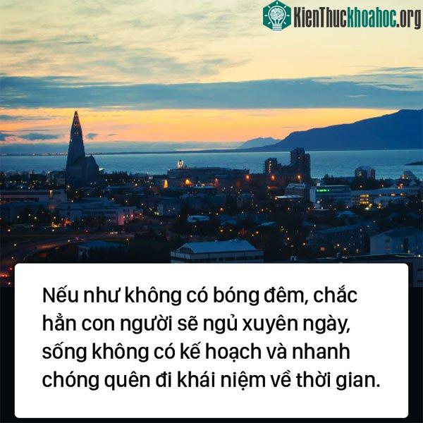Nếu không có bóng đêm, chắc nhiều người sẽ ngủ xuyên ngày