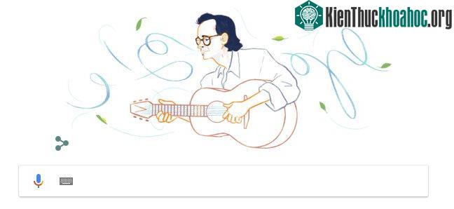 Google tiếng Việt kỷ niệm sinh nhật lần thứ 80 của Trịnh Công Sơn.