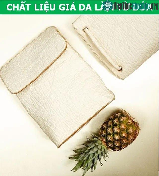 Chất liệu giả da từ dứa