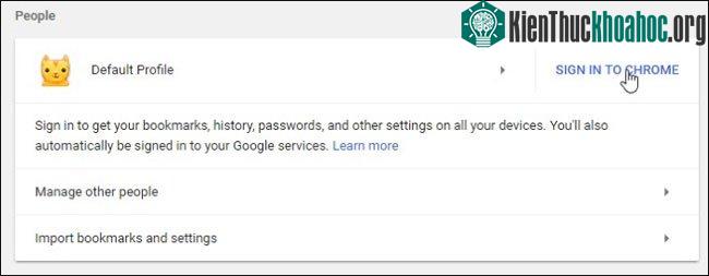 ên dưới là tùy chọn Sign in to Chrome/Đăng nhập vào Chrome.