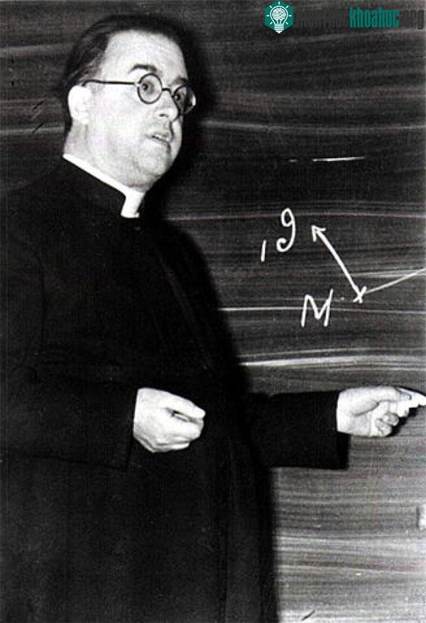 Nhà khoa học Georges Lemaitre.