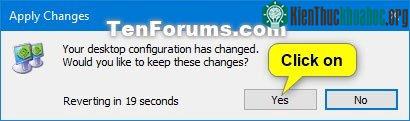 Nhấp vào Yes trong hộp thoại Apply Changes khi được nhắc xác nhận.