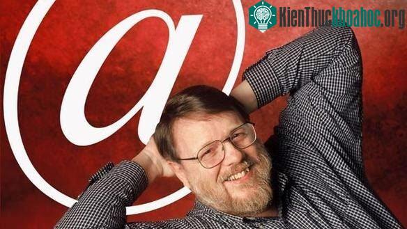 Ray Tomlinson là người đầu tiên gửi đi email.