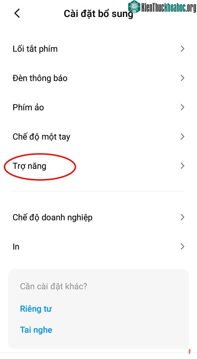 Trong phần&nbsp;Cài đặt bổ sung ta chọn tiếp&nbsp;Trợ năng.&nbsp;