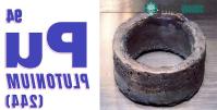 Ảnh Nguyên tố hiếm Plutonium là gì? Có đặc điểm gì đặc biệt?